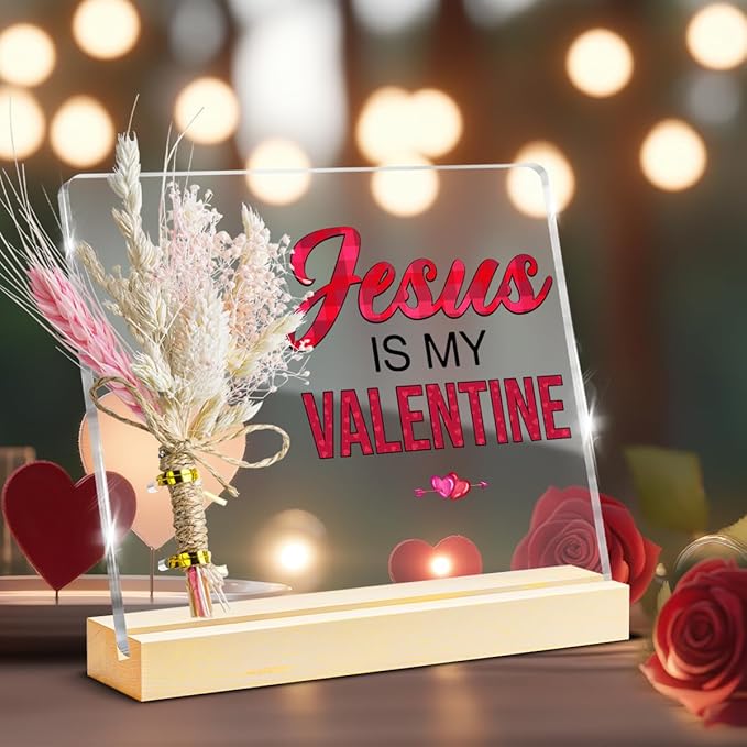 Valentines Gifts, Jesus Is My Valentine Decorative Sign, Bouquet Acrylic Sign With Wooden Stand for Office Desk Table Shelf