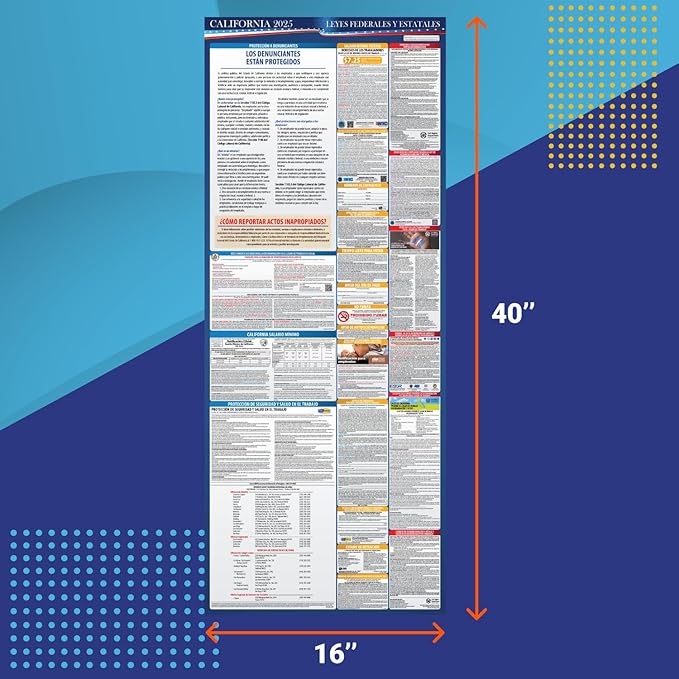 2025 California State and Federal Labor Law Poster - English Spanish Combo - OSHA Workplace Compliant - All-In-One Required Compliance Mandatory Regulations Posting for Employees 16" x 40" Laminated (English Spanish Combo)