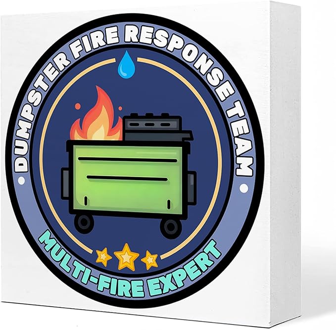 Funny Dumpster Fire Desk Decor Sign, Multi-Fire Expert Wooden Box Sign for Home Office Shelf Table, Fuuny Gifts for Women Men Coworkers Friends Employees, 5x5 Inch,AA089