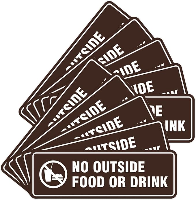 Standard No Outside Food or Drink Door/Wall Sign - Dark Brown - Large 10 Pack