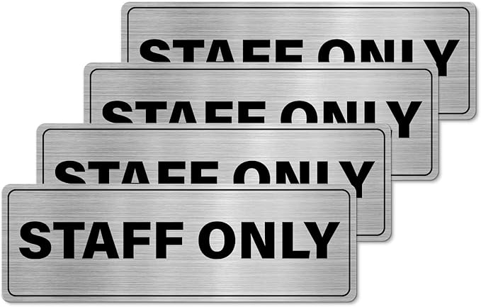 Staff Only Sign Aluminum Silver 9 x 3 Inches Self-Adhesive Waterproof Metal Door Wall Sign for Business Offices 4 Pack