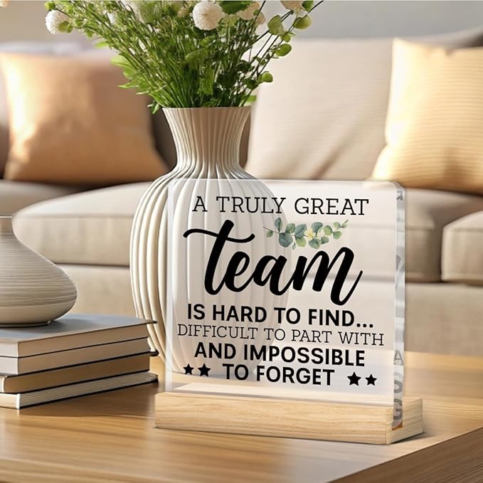 Thank You Team Gifts, Appreciation Gifts for Colleague Coworker Work Besties, Team Gifts for Leader Mentor Boss Coworker Employee, a Truly Great Team is Hard to Find Acrylic Desk Sign Decor
