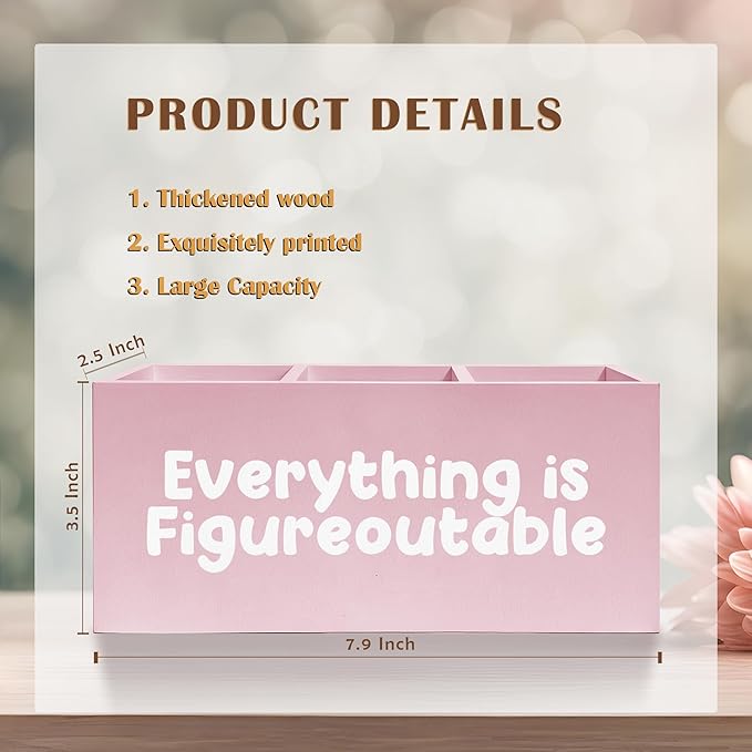 Everything Is Figureoutable Makeup Brush Toothbrush Holder, Preppy Coquette Pink Wooden Pen Pencil Holder Organizer for Dorm Bedroom Desk Accessories, Inspirational Gifts for Women