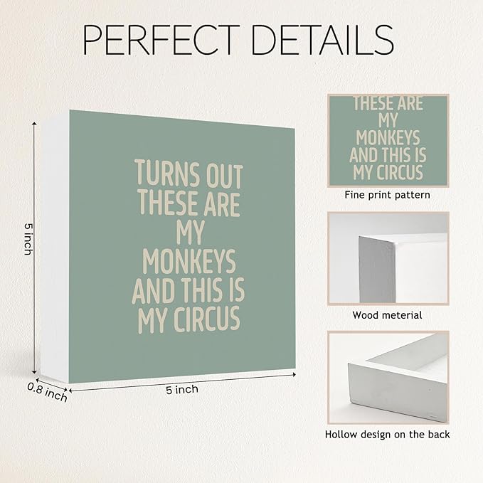 Funny Cyan Office Home Desk Table Decor Wood Sign - Turns Out These Are My Monkeys And This Is My Circus, Fun Desk Accessories for Work, Office Decorations for Work Women, Boss Gift, 5x5 Inch