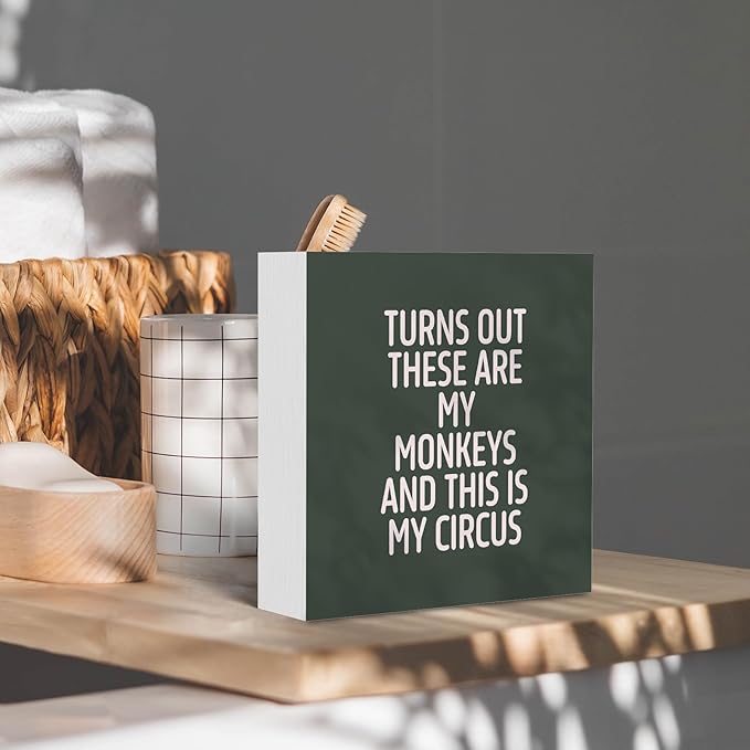 Funny Office Home Desk Table Decor Wood Sign - Turns Out These Are My Monkeys And This Is My Circus, Fun Desk Accessories for Work, Office Decorations for Work Women, Boss Gift for Women, 5x5 Inch