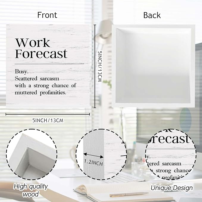 Funny Desk Decor Office Decor Sign for Work Cubicle Accessories Cool Things for Desk Work Office Gifts for Coworker Men Women Forecast Wood Sign - 5 x 5 Inches