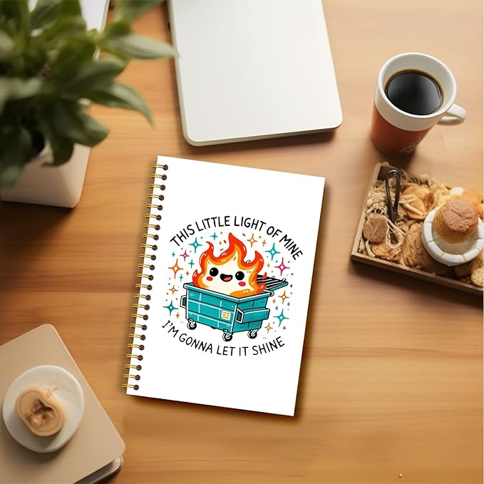 Humorous Dumpster Fire Notebook, This Little Light of Mine Dumpster Fire Journal, Funny Notebook Journal for Coworkers, Sarcastic Office Gifts, Hardcover Spiral Notebooks 5.5x8.3 Inch
