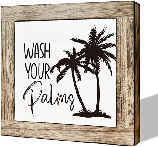 Wooden Box Sign for Bathroom Decor - Farmhouse Tabletop Washroom Decor, Tropical and Coastal Style - B6-68 Wash Your Palms Sign