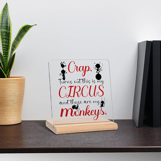 Funny Boss Day Gifts for Women Men, Crap This is My Circus Those are My Monkeys Acrylic Decorative Sign, Boss Appreciation Gifts for Manager, Dad, Mom, Grandparents
