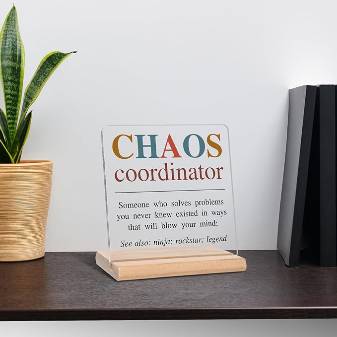 Thank You Gifts for Boss, Chaos Coordinator Definition Acrylic Decorative Sign, Inspirational Office Gifts for Leader, Coworker, Manager, Mentor