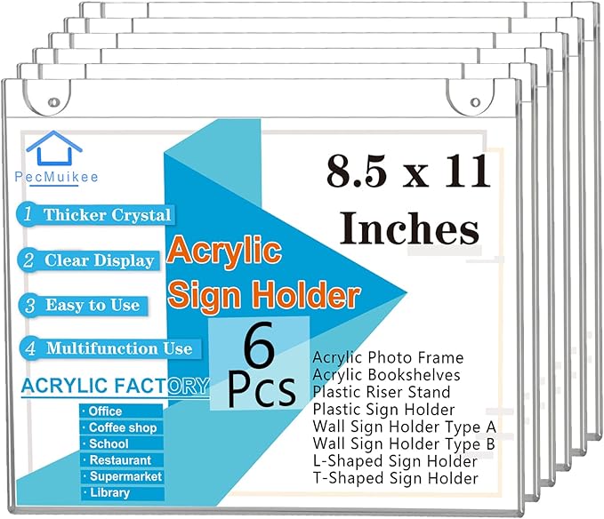 PecMuikee Acrylic Sign Holder 8.5x11 Horizontal, Wall Mount Acrylic Sign Holder and Plastic Paper Display Ad Frame bonus with 3M Tape and Mounting Screws for Restaurants, Office, Market, Store, 6 Pcs