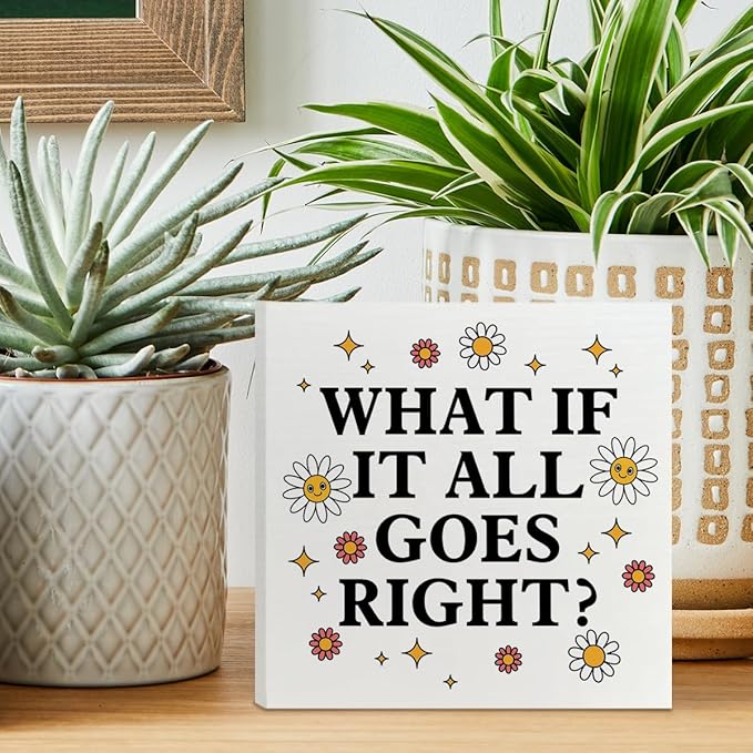 Therapy Office Desk Wooden Box Sign Decor, Mental Health Wood Box Sign Decorations for School Psychologist Therapy Office, Gifts for Therapist Psychologist School Counselor, What If All Goes Right