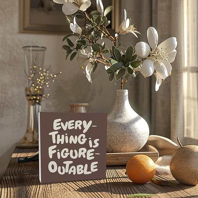 Inspirational Office Decor, Every Thing is Figure Outable Motivational Office Accessories Wooden Box Sign, Inspirational Gifts for Women, Men Wall Desk Shelf Tabletop Decoration 5x5In