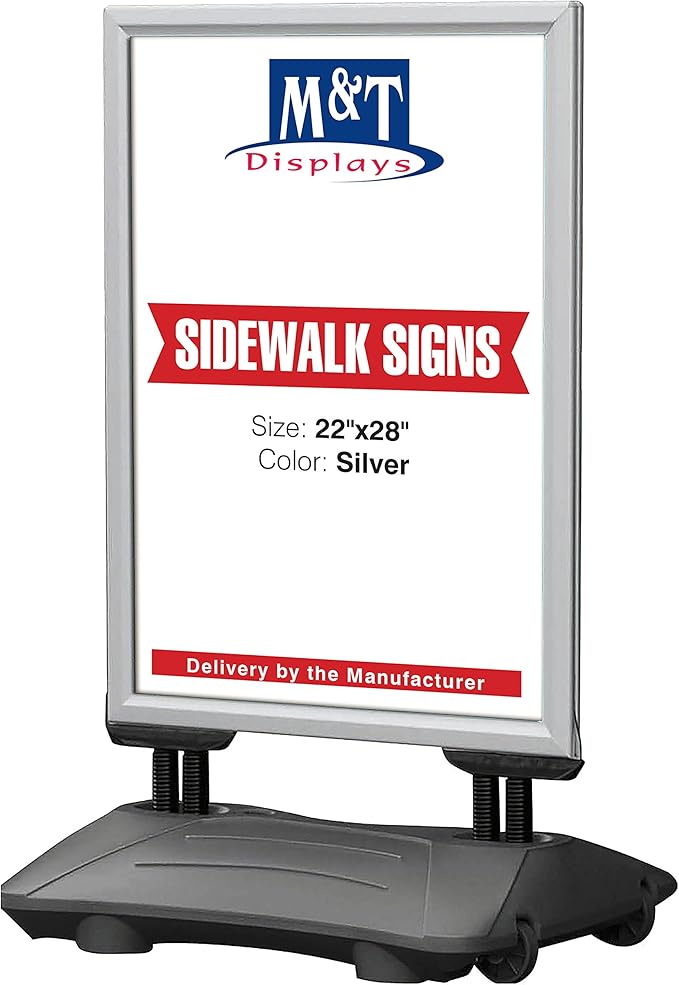 M&T Displays WindPro Weather and Wind Resistant Outdoor Pavement Curb Sidewalk Sign Holder for 22x28 Inch Posters Silver Aluminum Easy Front Loading Snap Frame Durable HDPE Silver Water Base