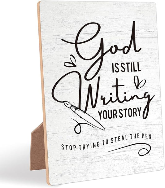 God Is Still Writing Your Story Wooden Sign with Stand, Bible Verses Decor, Christian Home Decor, Desk Signs for Office, Christian Gifts, Coworker Gifts, Encouragement Gifts for Women Men Friend,10