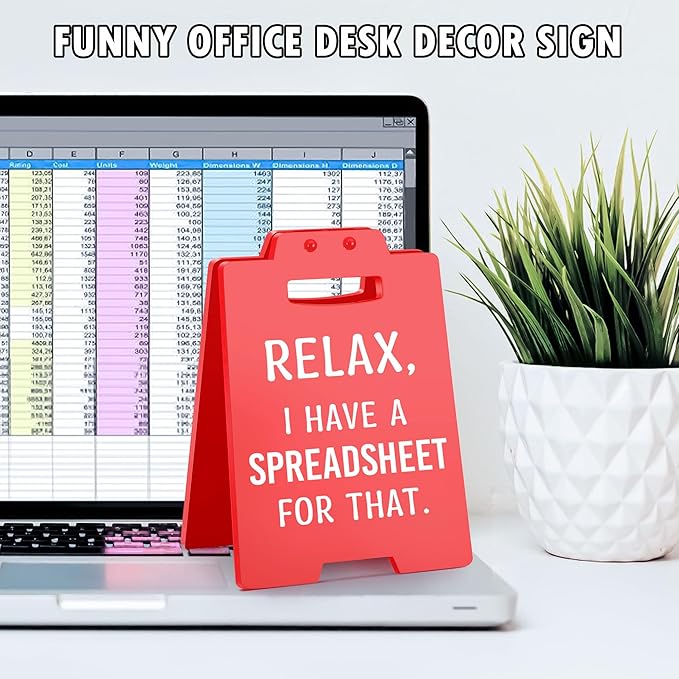 Funny Office Desk Accessories for Work, Christmas White Elephant Gag Gifts for Coworker Colleague Boss Lady, Office Decor for Women Men, Relax I Have A Spreadsheet for That Cubicle Decor Desk Red Sign