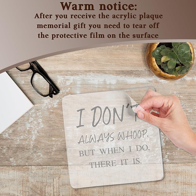 Funny Quotes Office Gifts for Coworkes, I Don't Always Whoop Acrylic Decorative Sign, Humor Novelty Office Gifts, Organization Graduation Gifts