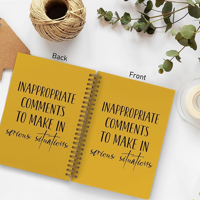 Funny Spiral Notebook for coworkers, Inappropriate Comments to Make in Serious Situations Journal Notebook, Funny Yellow Notebooks for School Work, Humor Office Supplies Gifts for Women, 5.5x8.3