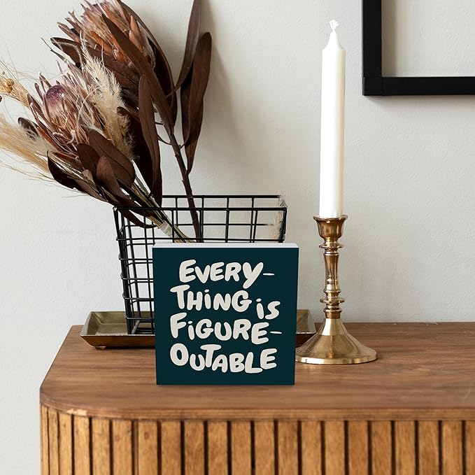 Inspirational Cyan Office Decor, Every Thing is Figure Outable Motivational Office Accessories Wooden Box Sign, Inspirational Gifts for Women, Men Wall Desk Shelf Tabletop Decoration 5x5In