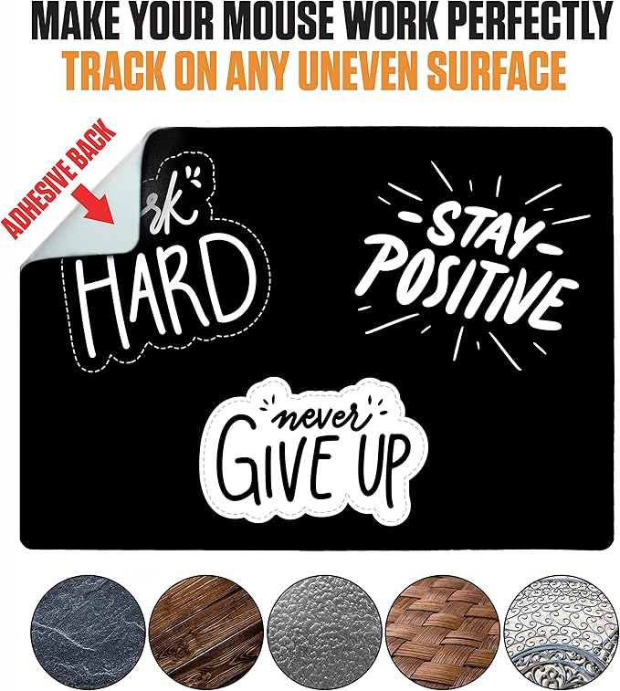 Mouse Pad Adhesive Bottom - Sticks to Any Surface - Portable - Webcam Covers and Screen Cleaner Included (Never GIVE UP)