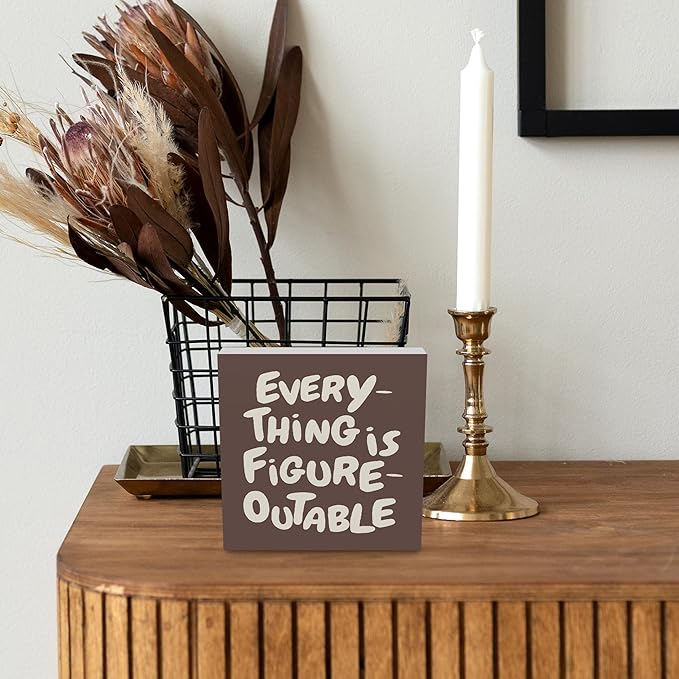 Inspirational Office Decor, Every Thing is Figure Outable Motivational Office Accessories Wooden Box Sign, Inspirational Gifts for Women, Men Wall Desk Shelf Tabletop Decoration 5x5In